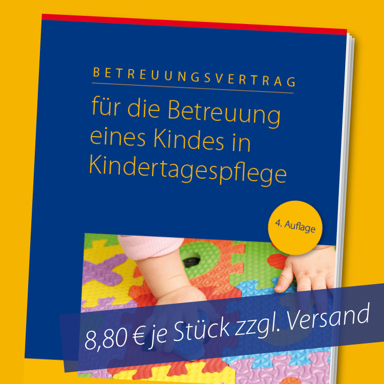 Werbung für Betreuungsvertrag für die Betreuung eines Kindes in Kindertagespflege