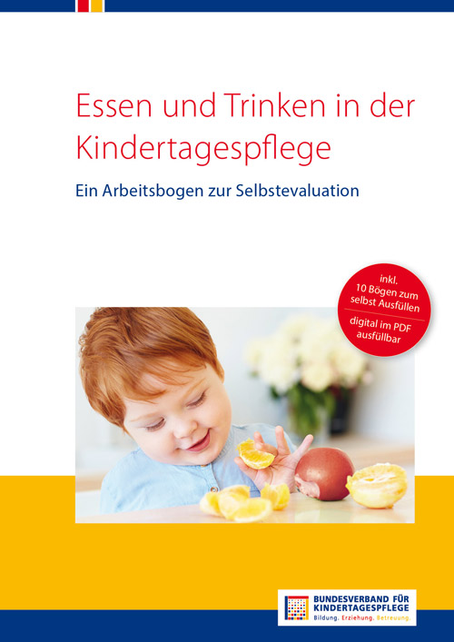 Broschüre: Essen und Trinken in der Kindertagespflege – Ein Arbeitsbogen zur Selbstevaluation